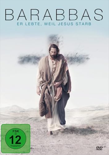 Barabbas: Er lebte, weil Jesus starb Barabbas: Er lebte, weil Jesus starb von Faith Movies