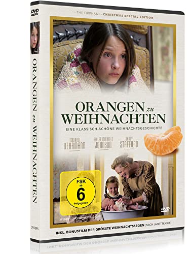 Orangen zu Weihnachten (The Orphans - Christmas Special Edition) zzgl. Bonusfilm Der großte Weichnachtseegen (Janette Oke) Rührende Momente zur Weihnachtszeit mit Waisenkindern von Faith Movies