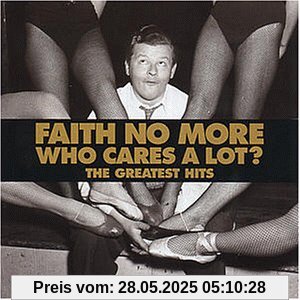 Who Cares a Lot von Faith No More