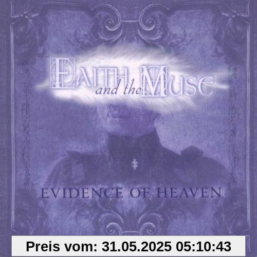 Evidence of Heaven von Faith and the Muse