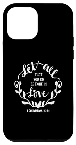 Hülle für iPhone 12 mini Lass alles, was du tust, in Liebe geschehen Christlicher Bibelgott von Faithful Creations
