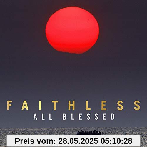 All Blessed All Blessed von Faithless