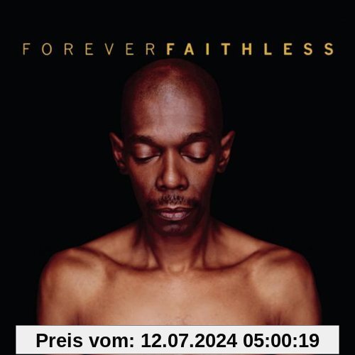 Forever Faithless [Best of] von Faithless
