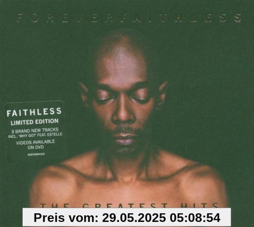 Forever Faithless - The Greatest Hits (Limited Edition Digipack) von Faithless
