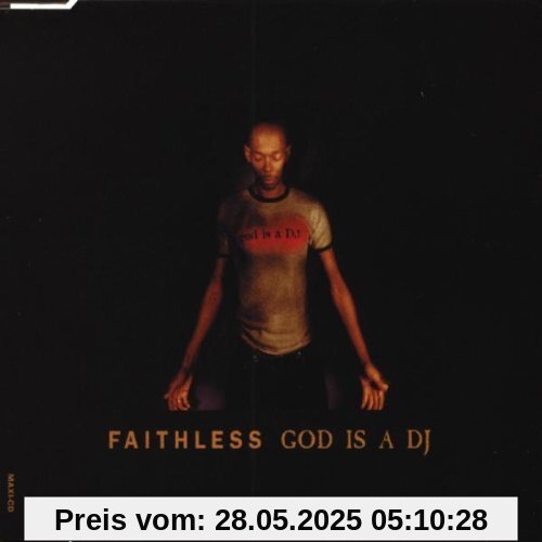 God Is a DJ God Is a DJ von Faithless