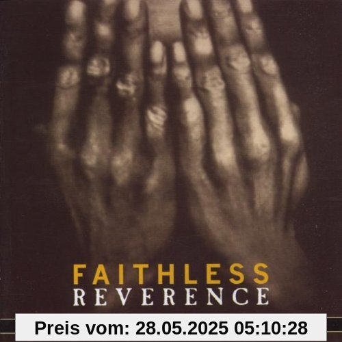 Reverence Reverence von Faithless