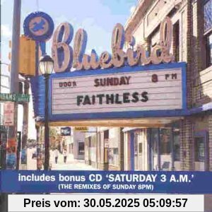 Sunday 8pm (includes bonus cd Saturday 3am) von Faithless