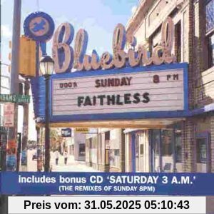 Sunday 8pm (includes bonus cd Saturday 3am) von Faithless