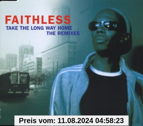 Take the Long Way Home-Remix von Faithless