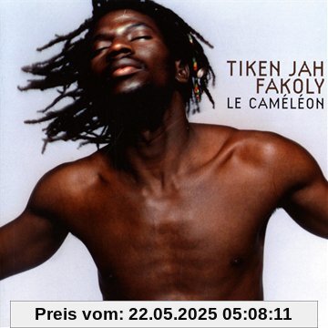 Le Cameleon Le Cameleon von Fakoly, Tiken Jah