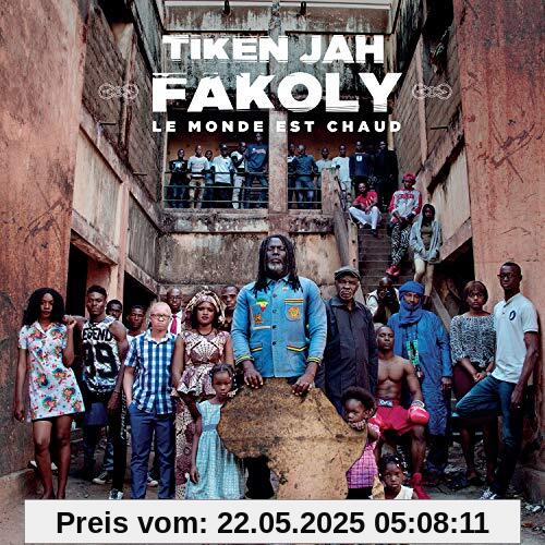 Le Monde est chaud Le Monde est chaud von Fakoly, Tiken Jah