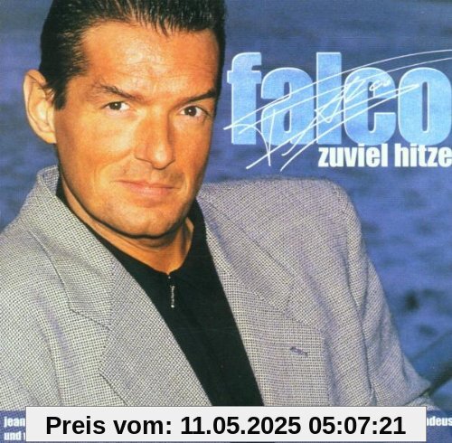 Zuviel Hitze Zuviel Hitze von Falco