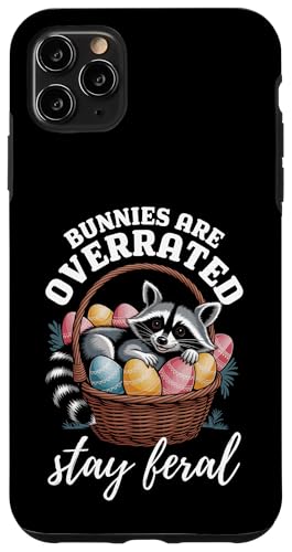 Bunnies Are Overrated Stay Feral Waschbär Lustiges Ostern Hülle für iPhone 11 Pro Max von Family Easter Day Gifts