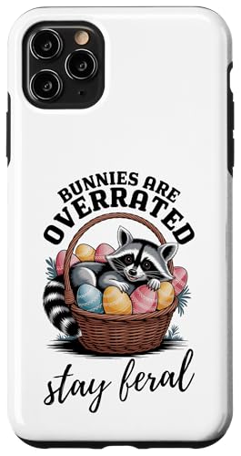 Bunnies Are Overrated Stay Feral Waschbär Lustiges Ostern Hülle für iPhone 11 Pro Max von Family Easter Day Gifts