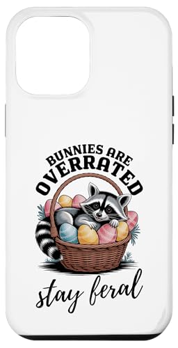 Bunnies Are Overrated Stay Feral Waschbär Lustiges Ostern Hülle für iPhone 12 Pro Max von Family Easter Day Gifts