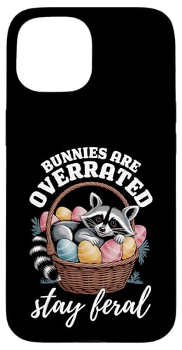 Bunnies Are Overrated Stay Feral Waschbär Lustiges Ostern Hülle für iPhone 15 von Family Easter Day Gifts