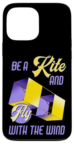 Motivierendes Zitat "Be a Kite and Fly with the Wind" Hülle für iPhone 13 Pro Max Motivierendes Zitat "Be a Kite and Fly with the Wind" Hülle für iPhone 13 Pro Max von Family Flight Kites Outdoor Fun by NLTS