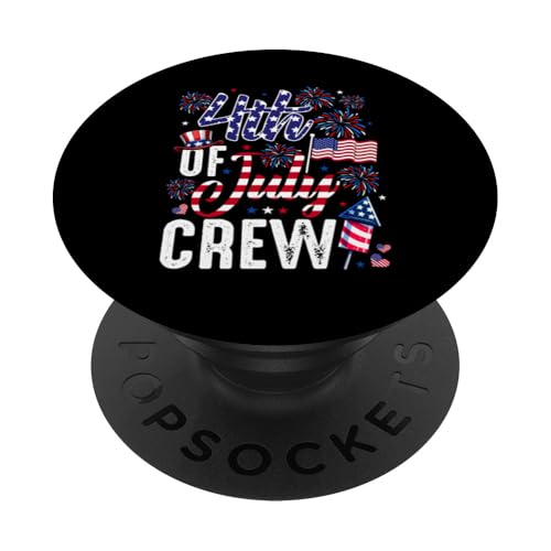 4th Of July Crew Independence Day US Flag Firework Patriotic PopSockets Klebender PopGrip 4th Of July Crew Independence Day US Flag Firework Patriotic PopSockets Klebender PopGrip von Family Lover 4th Of July Costume