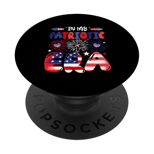 In My Patriotic Era 4th Of July US Flag Fireworks Funny Team PopSockets Klebender PopGrip In My Patriotic Era 4th Of July US Flag Fireworks Funny Team PopSockets Klebender PopGrip von Family Lover 4th Of July Costume