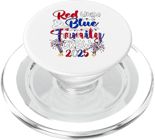 Red Blue White Costume Family Crew 2025 4th Of July PopSockets PopGrip für MagSafe Red Blue White Costume Family Crew 2025 4th Of July PopSockets PopGrip für MagSafe von Family Lover 4th Of July Costume