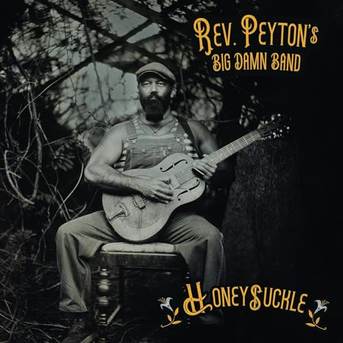 The Reverend Peyton's Big Damn Band - Honeysuckle [Vinyl LP] von The Reverend Peyton's Big Damn Band