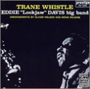 Trane Whistle (P-7206) [Vinyl LP] von Fan/Ojc (Zyx)