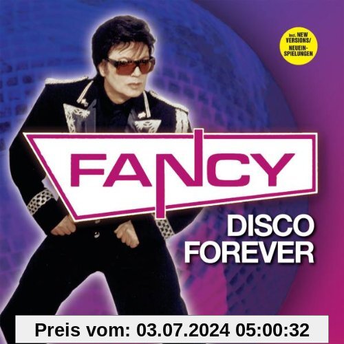 Disco Forever (Dieser Titel enthält Re-Recordings) von Fancy