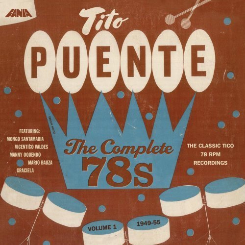 Complete 78's Vol 1 by Puente, Tito (2008) Audio CD von Fania