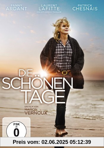 Die schönen Tage Die schönen Tage von Fanny Ardant