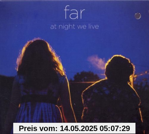 At Night We Live von Far