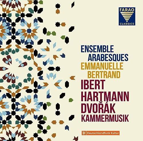 Ensemble Arabesques - Emmanuelle Bertrand von Farao Classics (Farao)