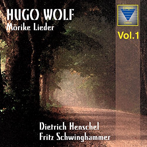 Hugo Wolf: Mörike-Lieder Vol.1 - Lieder nach Gedichten von Eduard Mörike von Farao Classics (Farao)