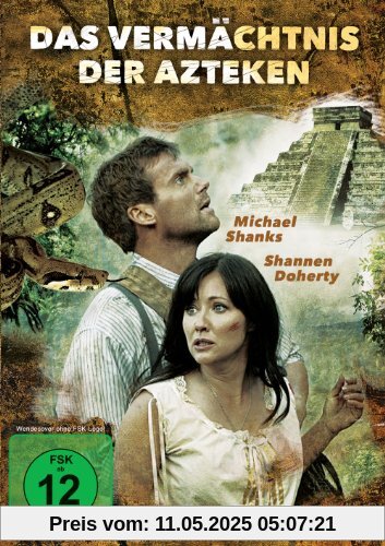 Das Vermächtnis der Azteken von Farhad Mann