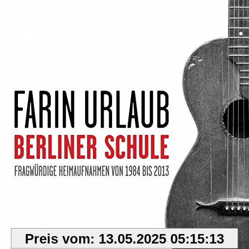 Berliner Schule (Digipack) von Farin Urlaub