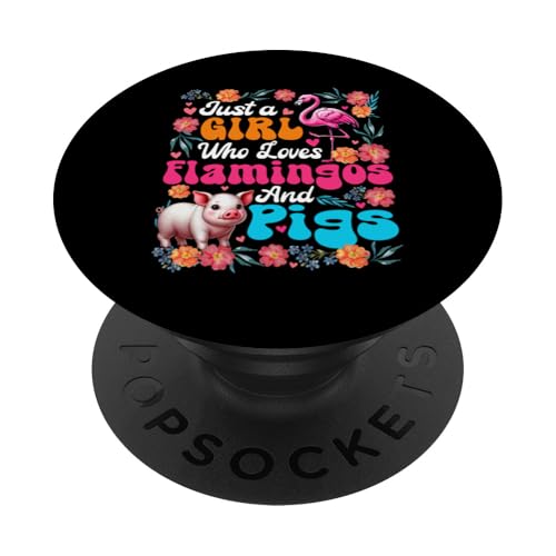 A Girl Loves Flamingos And Pigs Colorful Flowers Farmer PopSockets Klebender PopGrip A Girl Loves Flamingos And Pigs Colorful Flowers Farmer PopSockets Klebender PopGrip von Farmer Vacations Costume