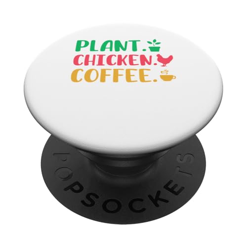 Plant Chicken Coffee Funny Costume Gardener Farmer Drinker PopSockets Klebender PopGrip Plant Chicken Coffee Funny Costume Gardener Farmer Drinker PopSockets Klebender PopGrip von Farmer Vacations Costume