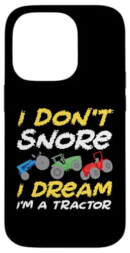 Ich schnarche nicht - Ich träume, ich bin ein Traktor Hülle für iPhone 14 Pro von Farming Tractor And Agriculture Designs For Kids