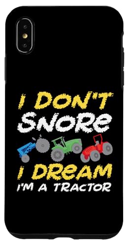 Ich schnarche nicht - Ich träume, ich bin ein Traktor Hülle für iPhone XS Max von Farming Tractor And Agriculture Designs For Kids