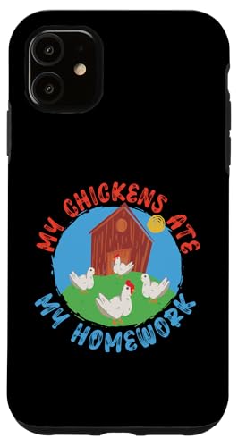 Meine Hühner haben meine Hausaufgabenscheune gefressen Hülle für iPhone 11 Meine Hühner haben meine Hausaufgabenscheune gefressen Hülle für iPhone 11 von Farming Tractor And Agriculture Designs For Kids
