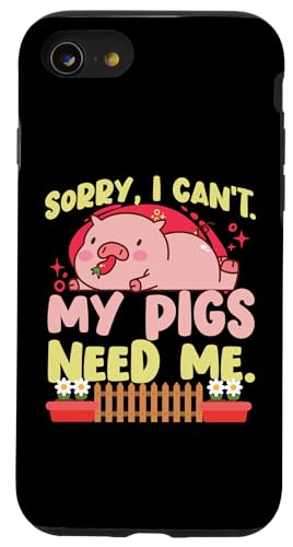Sorry, I Can't My Pigs Need Me. Hülle für iPhone SE (2020) / 7 / 8 von Farming Tractor And Agriculture Designs For Kids