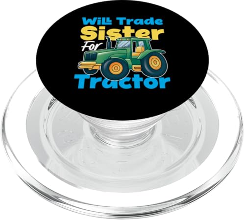Wird Schwester gegen Traktor gegen Bruder eintauschen PopSockets PopGrip für MagSafe Wird Schwester gegen Traktor gegen Bruder eintauschen PopSockets PopGrip für MagSafe von Farming Tractor And Agriculture Designs For Kids