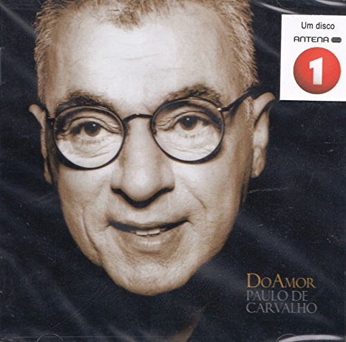 Paulo De Carvalho - Do Amor [CD] 2008 von Farol Musica