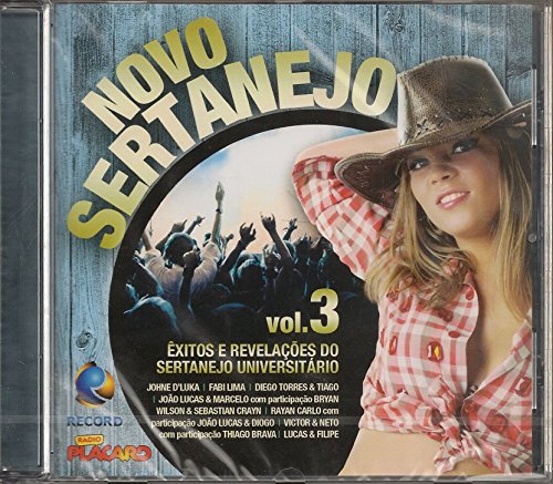 Sertanejo - Novo Sertanejo Vol. 3: Exitos E Revelacoes Do Sertanejo Universitario [CD] 2014 von Farol Musica