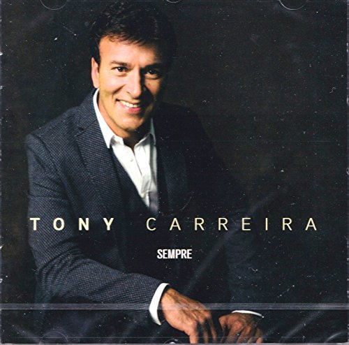 Tony Carreira - Sempre [CD] 2014 von Farol Musica