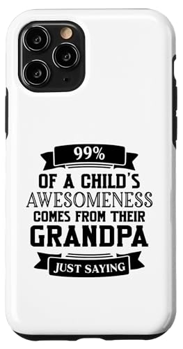 99% der Awesomeness eines Kindes kommt von ihren Opa Pops Hülle für iPhone 11 Pro 99% der Awesomeness eines Kindes kommt von ihren Opa Pops Hülle für iPhone 11 Pro von Father's Birthday Gift
