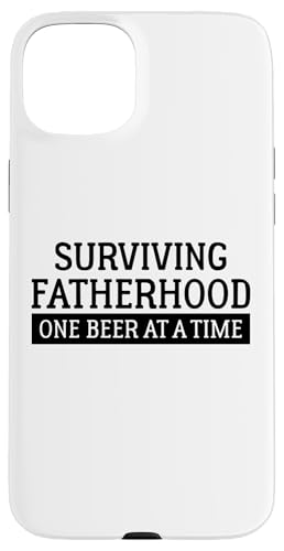 Ein Bier nach dem anderen die Vaterschaft überleben Papa Pops Dada Hülle für iPhone 15 Plus Ein Bier nach dem anderen die Vaterschaft überleben Papa Pops Dada Hülle für iPhone 15 Plus von Father's Birthday Gift