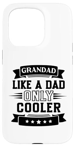 Grandad like a dad only cooler opa vatertag grandad Hülle für iPhone 15 Pro Grandad like a dad only cooler opa vatertag grandad Hülle für iPhone 15 Pro von Father's Birthday Gift