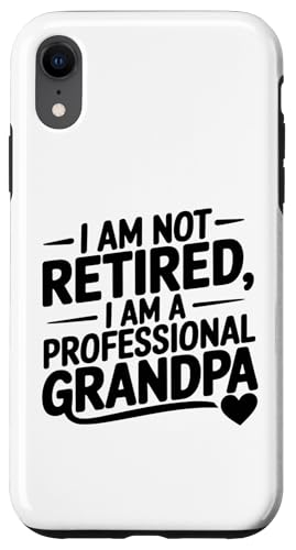 Ich bin nicht im Ruhestand, ich bin ein professioneller Opa, der Großvater meines Vaters Hülle für iPhone XR Ich bin nicht im Ruhestand, ich bin ein professioneller Opa, der Großvater meines Vaters Hülle für iPhone XR von Father's Birthday Gift