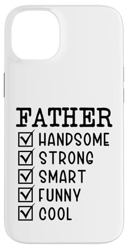 Vater hübsch stark smart lustig cool Vatertag Liebe Hülle für iPhone 14 Plus Vater hübsch stark smart lustig cool Vatertag Liebe Hülle für iPhone 14 Plus von Father's Birthday Gift