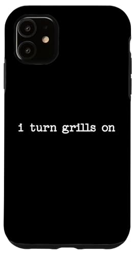 Dad Zitat für Vatertag I Turn Grills On BBQ Humor Spruch Hülle für iPhone 11 Dad Zitat für Vatertag I Turn Grills On BBQ Humor Spruch Hülle für iPhone 11 von Father's Day Gift Co.
